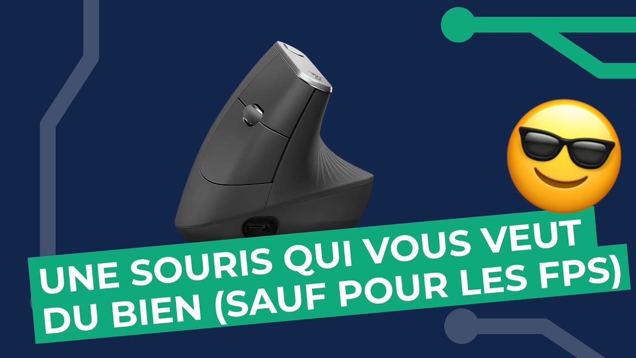 Logitech MX verticale : Une souris qui vous veut du bien (sauf pour les  FPS) #TEST 