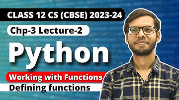 Class 12 Python | Chapter 3 Working with Functions | Class 12 Computer Science 2023 24 | in Hindi