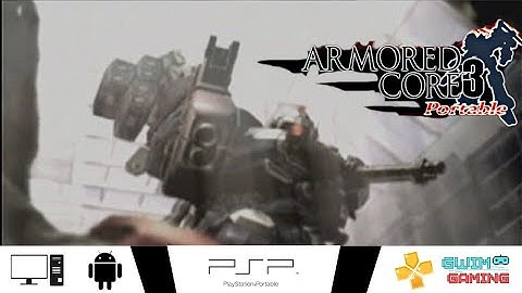 ARMORED CORE 3 PORTABLE (PSP) [GAMEPLAY with ⬇️Link]