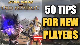 Top 50 Tips & Tricks | New & Returning Players | Star Wars: The Old Republic