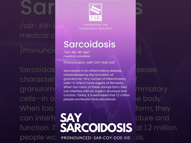 Sarcoidosis (SAR-COY-DOE-SIS)