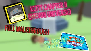 ROBLOX | KITTY Chapter 11 (Stevon Universe) - Full Walkthrough