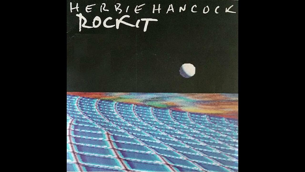 Herbie Hancock Rockit (Long/Album Version) YouTube