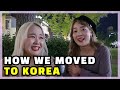 How we moved to Korea?