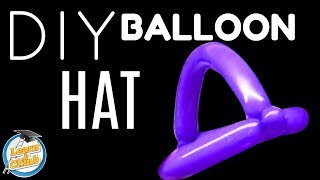 DIY BALLOON HAT  HOW TO MAKE A BALLOON HAT  LEARN AND CLIMB
