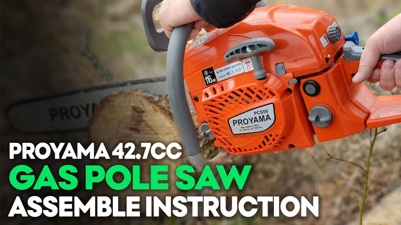 Proyama PMT43 42.7cc Gas Pole Saw Assemble Instruction YouTube