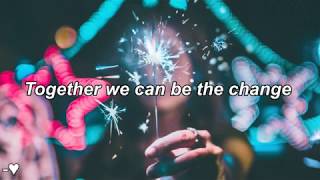 Be The Change - Britt Nicole (LYRICS)