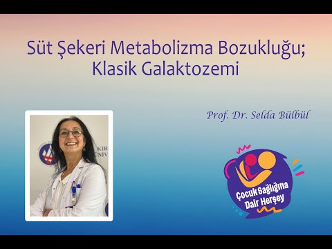 Süt Şekeri Metabolizma Bozukluğu; Klasik Galaktozemi