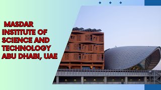 Masdar institute of science and technology abu dhabi uae || Study In Uae