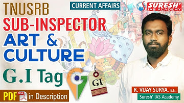 TNUSRB SUB-INSPECTOR 2025 | CURRENT AFFAIRS | GI TAGS | Suresh IAS Academy