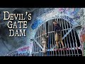 Exploring the Haunted Devil's Gate Dam