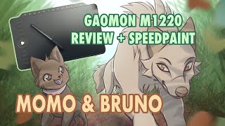 Momo & Bruno [GAOMON M1220 review + speedpaint]