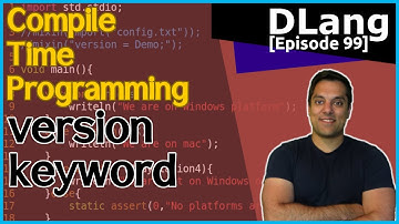 [Dlang Episode 99] D Language - version (for conditional compilation)
