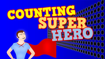 COUNTING SUPER HERO!  (Counting by 1s to 100 for kids)