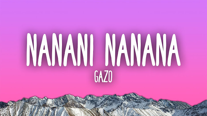 Gazo - NANANI NANANA