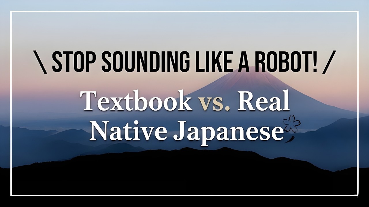 Stop Sounding Like a Robot! Textbook vs. Real Native Japanese