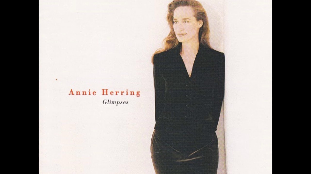Annie Herring - Glimpses - 05 The Journey