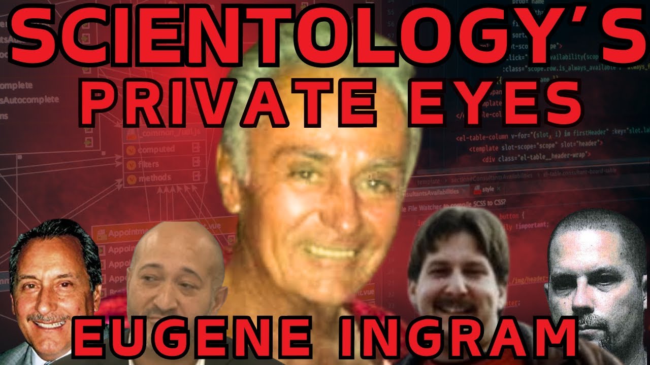 Shadow Operative: Eugene Ingram's Dark Role in Surveillance - Scientology Private Investigators #1