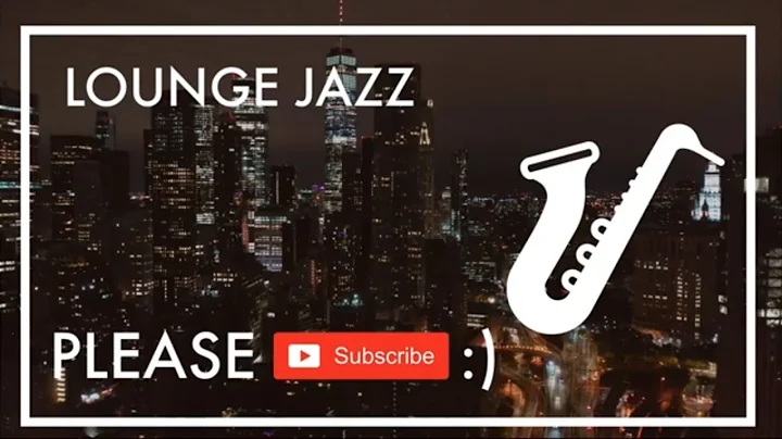 🎷 New York Jazz Lounge - Bar Jazz Classics - New York Jazz Music 10 Hours🎷