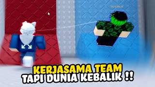 AKU DAN TEMANKU HARUS KERJASAMA SAMPAI KE FINISH WALAUPUN DUNIA INI SUDAH KEBALIK | Roblox Indonesia