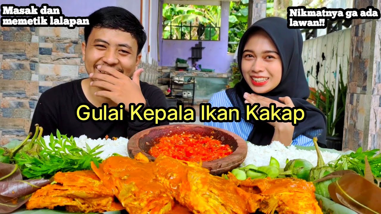 NIKMATNYA GA ADA LAWAN || MUKBANG GULAI KEPALA IKAN KAKAP+KENIKIR+PUCUK MANGGA+KACANG ROAY+TERONG