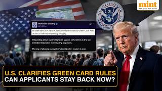 After Backlash, U.S. Clarifies Green Card Applicants Need Not Leave Country