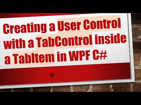 Creating a User Control with a TabControl inside a TabItem in WPF C#