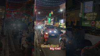 Church street Mahatma Gandhi road bangalore #churchstreet #bengaluru #nightlife #mgraod #shorts #hot