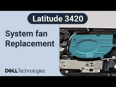 Dell Latitude 14 3420 | How to replace the system fan