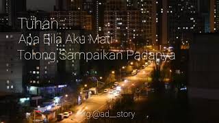 STORY WA SEDIH  ST12                ||| SAAT TERAKHIRKU |||