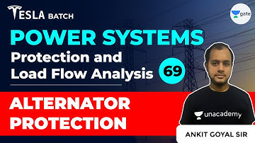 Alternator Protection | Protection and Load Flow Analysis | Lec 69 | Power Systems