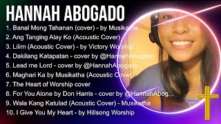 H A N N A H   A B O G A D O  Praise Christian Songs 2024 ~ Top Praise And Worship Songs 2024