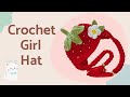 How to crochet baby girl hat  how to make a crochet strawberry hat  como tejer gorro para nia