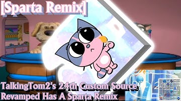 [Sparta Remix] TalkingTom2