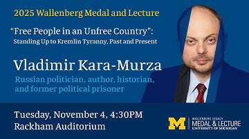 30th Wallenberg Lecture - Vladimir Kara-Murza
