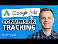 How to Setup Google Ads Conversion Tracking // 2022 Step-By-Step Tutorial