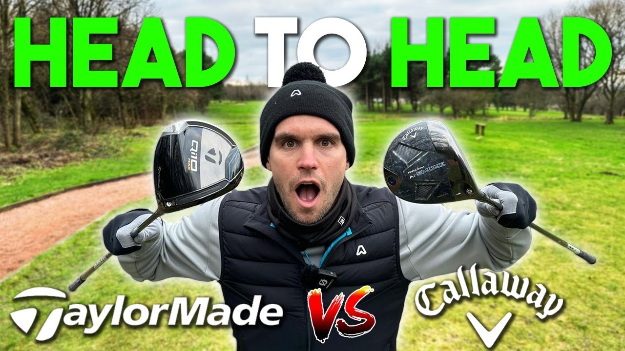 TaylorMade QI10 vs Callaway AI Smoke | On Course Head To Head | The ...
