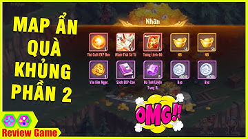 Tân OMG3Q - [Phần 2] Hướng Dẫn Chi Tiết MỞ TẤT CẢ MAP ẨN QUÀ SIÊU SIÊU KHỦNG KHIẾP