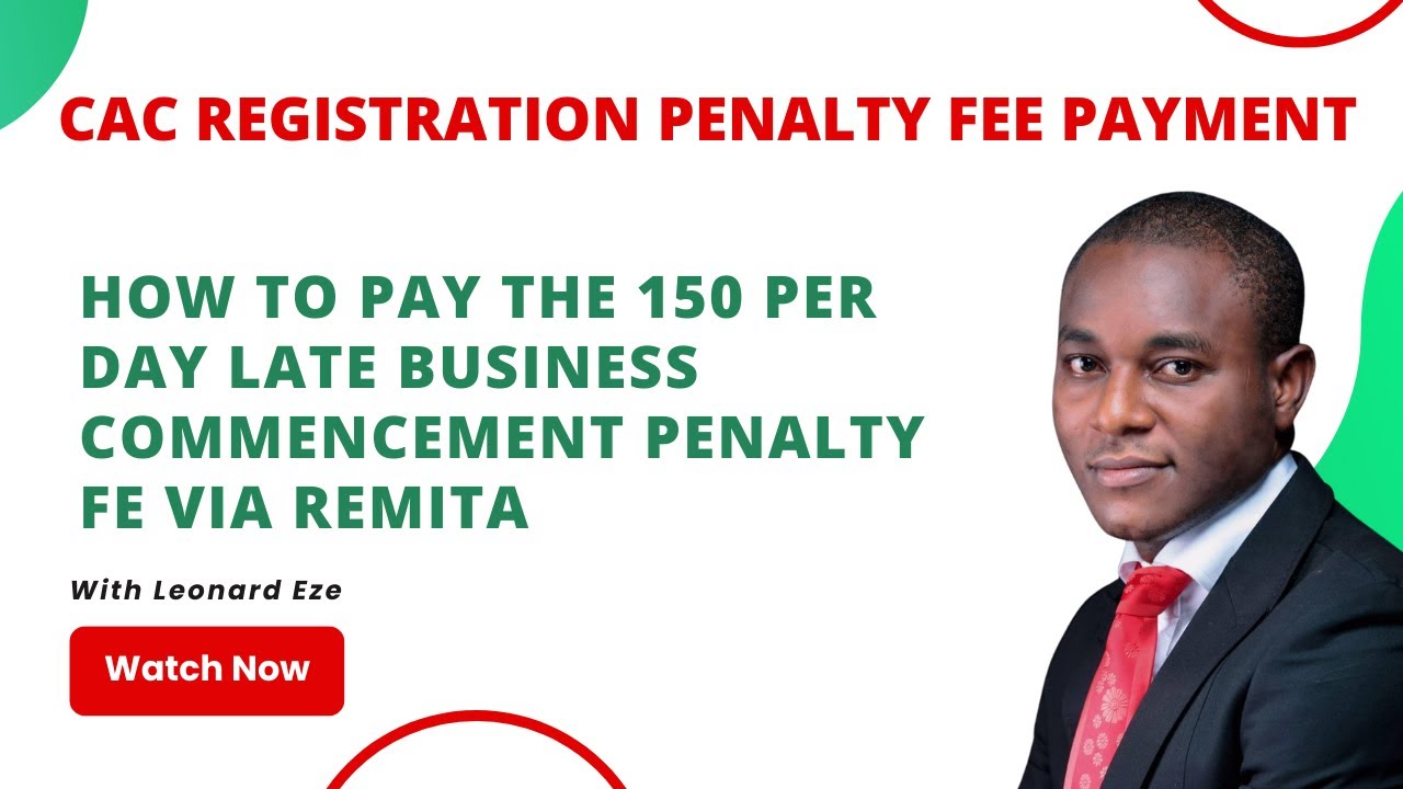 How to Pay late date of commencement of business penalty fee CAC