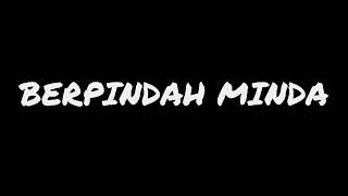 Miniatura de "Berpindah Minda  ~ Lovehunters"