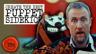 Create the Best Puppet Sidekick | Taskmaster