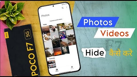 Poco F7 Hide Photos & Videos | Poco F7 me Gallery Photo Hide Kaise Kare