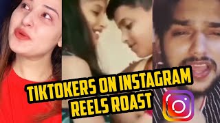 Tiktokers on instagram Reels roast || Instagram reels is new tiktok ||