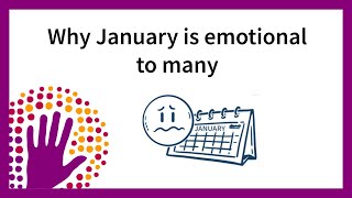 Why January is emotional to many
