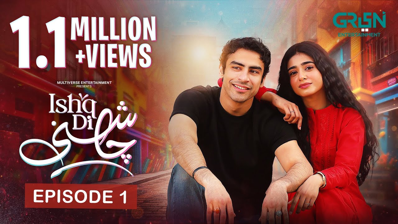 Ishq Di Chashni Episode 01 | Sehar Khan | Khushhal Khan | Multiverse Entertainment