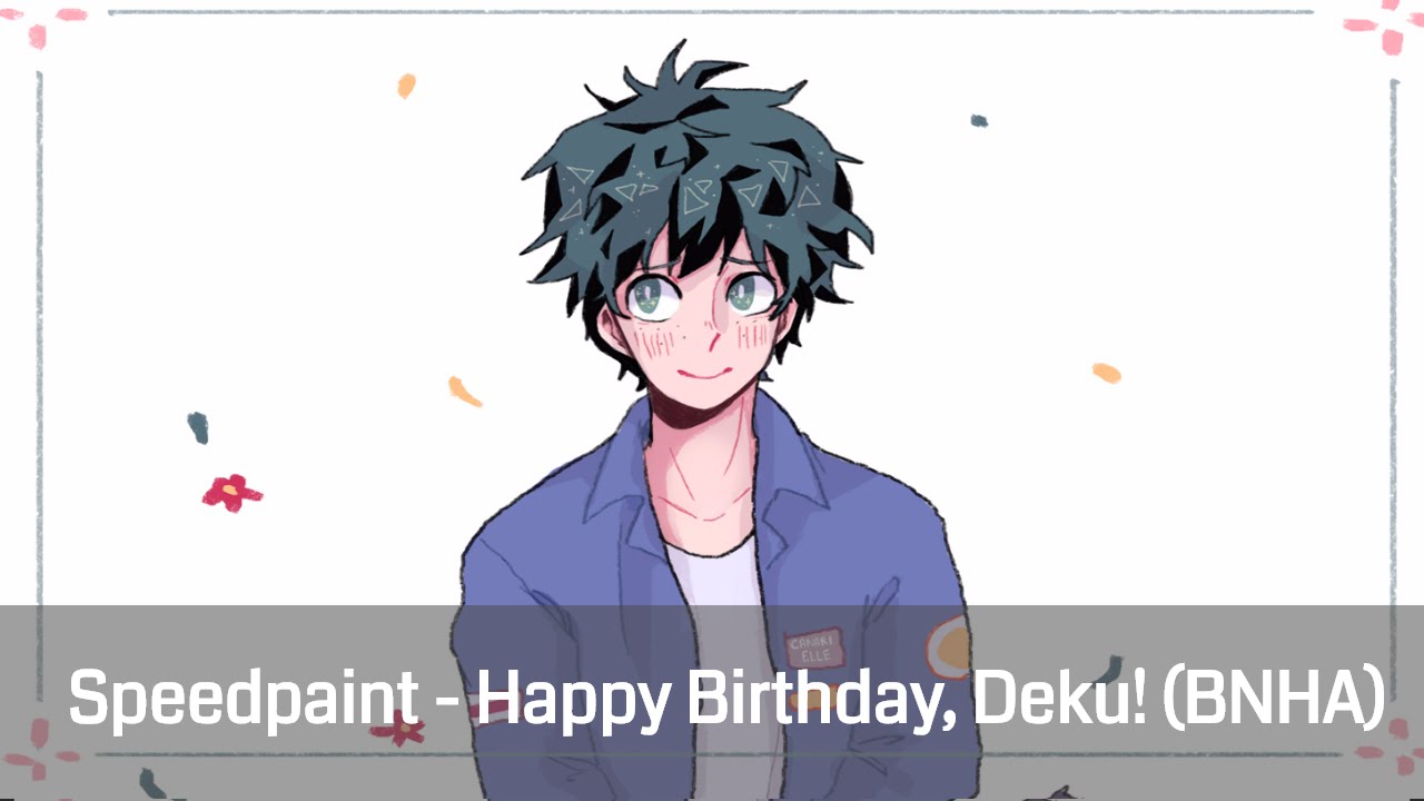 Speedpaint - Happy Birthday, Midoriya Izuku! (BNHA)