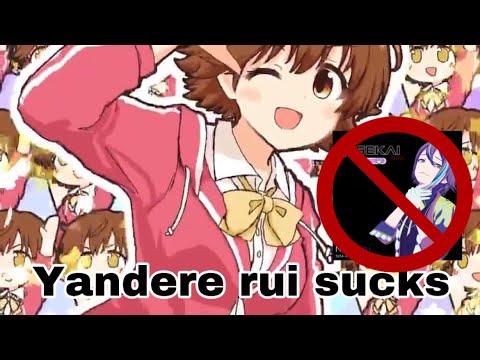 Mio honda says Yandere rui sucks (OUTDATED)