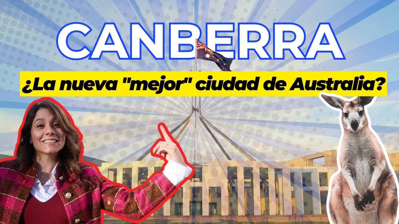 CANBERRA, la capital de AUSTRALIA ¿Cómo es vivir aquí? TODO lo que tienes que SABER