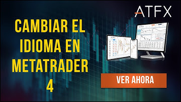 ¿Cómo cambiar el idioma en MetaTrader 4? | MT4