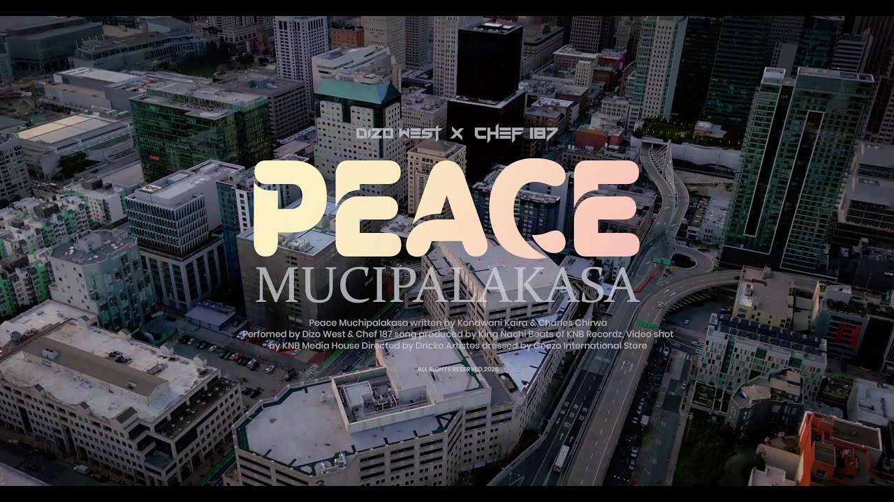 Dizo West ft. Chef 187 - Peace Mucipalakasa [Official Music Video]